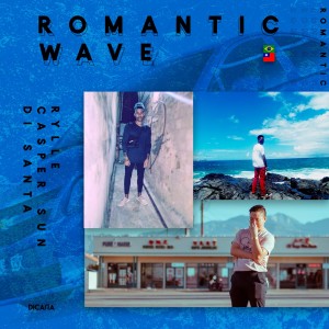 收聽Rylle的Romantic Wave (Explicit)歌詞歌曲