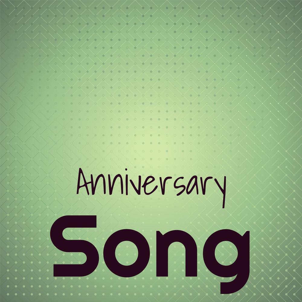 Anniversary Song