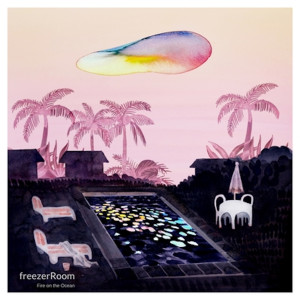 Dengarkan lagu Fire on the Ocean nyanyian freezerRoom dengan lirik