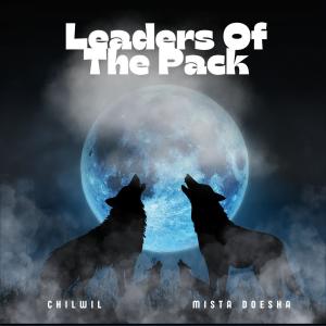 Chilwil的專輯LEADERS OF THE PACK (Explicit)