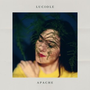 Luciole的专辑Apache