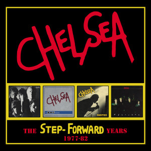 Chelsea的專輯The Step Forward Years: 1977-82 (Explicit)