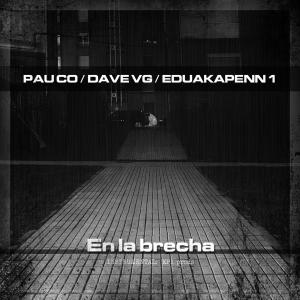 Listen to En la brecha (Explicit) song with lyrics from Pau Co