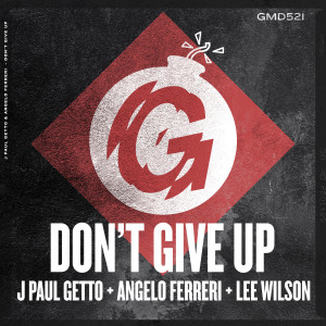 J Paul Getto的專輯Don't Give Up
