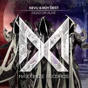 ดาวน์โหลดและฟังเพลง Dead Or Alive พร้อมเนื้อเพลงจาก KEVU