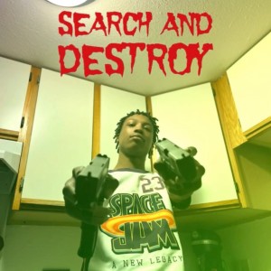 Search & Destroy (Explicit)