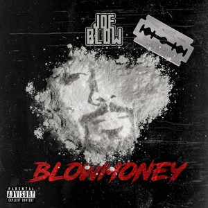 ดาวน์โหลดและฟังเพลง Bossed Up (Explicit) พร้อมเนื้อเพลงจาก Joe Blow