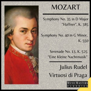 อัลบัม Mozart: Symphony No. 35 "Haffner"; Symphony No. 40 in G Minor, Eine Kleine Nachtmusik ศิลปิน Julius Rudel