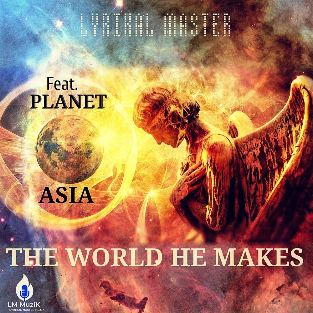 The World He Makes (Explicit)