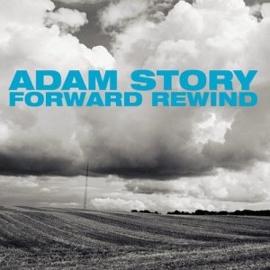 อัลบัม Forward Rewind (Blue Expanded Version) ศิลปิน Adam Story