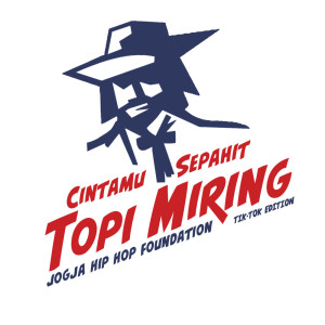 อัลบัม Cintamu Sepahit Topi Miring (Tik-Tok Edition) (Remix) (Explicit) ศิลปิน Jogja Hip Hop Foundation