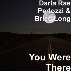 Album You Were There from Brice Long