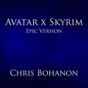 Album Avatar X Skyrim Theme (Epic Version) from 