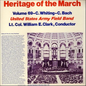 Heritage of the March, Vol. 69 - The Music of Whiting and Bach