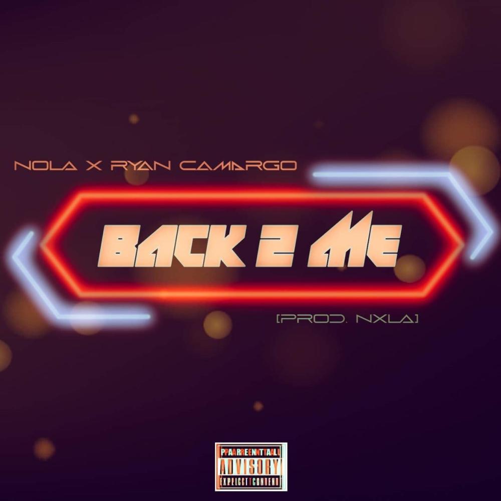 BACK 2 ME (feat. Nola) (Explicit)
