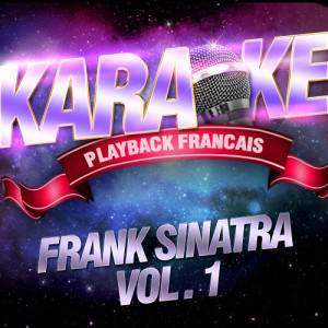 收聽Karaoke的That's Life — Karaoké Avec Chant Témoin — Rendu Célèbre Par Frank Sinatra歌詞歌曲