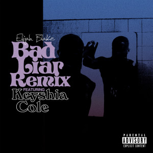 Keyshia Cole的專輯Bad Liar (Keyshia Cole Remix) (Explicit)