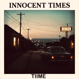 TIIME的專輯Innocent Times ((Demo)) [Explicit]