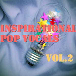Various Artists的專輯Inspirational Pop Vocals, Vol.2