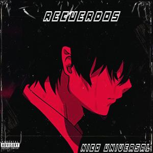 Listen to Recuerdos song with lyrics from Nico Universal