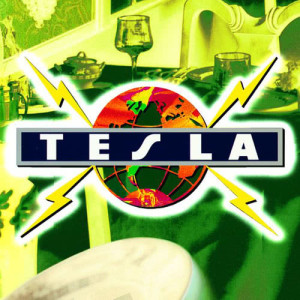 อัลบัม Psychotic Supper ศิลปิน Tesla