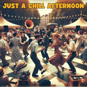 Swing Syncopators的專輯Just a Chill Afternoon (Vintage Lindy Hop Swing)
