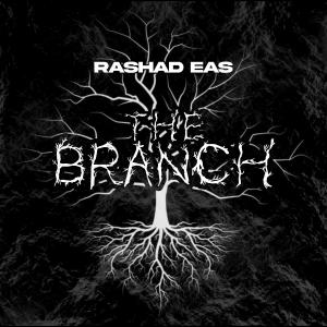 RaShad Eas的專輯The Branch (Explicit)