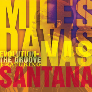 Miles Davis的專輯Evolution Of The Groove