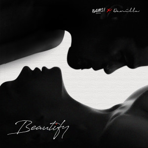 ดาวน์โหลดและฟังเพลง Beautify (Instrumental) พร้อมเนื้อเพลงจาก Bams