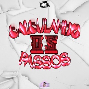 ดาวน์โหลดและฟังเพลง Calculando os Passos (Explicit) พร้อมเนื้อเพลงจาก GTB