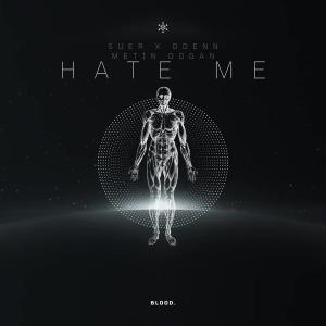 Listen to HATE ME song with lyrics from SUER