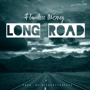 Flawless Money的专辑Long Road (Explicit)