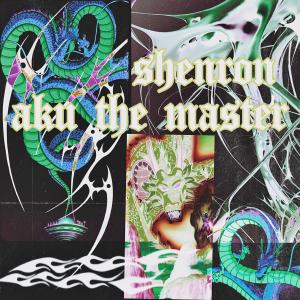 ดาวน์โหลดและฟังเพลง Shenron พร้อมเนื้อเพลงจาก Aku the Master