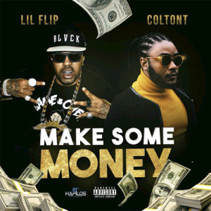 收聽Coltont的Make Some Money (Explicit)歌詞歌曲