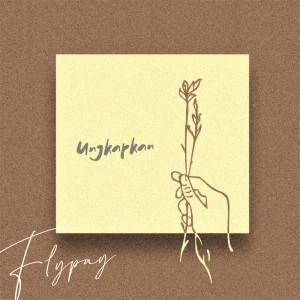 Album Ungkapkan (Remastered 2023) from Flypay