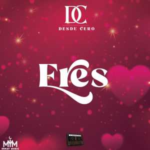 Album Eres from Desde Cero