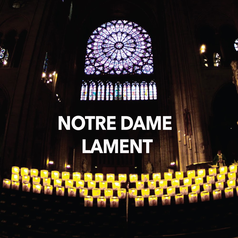 Notre Dame Lament