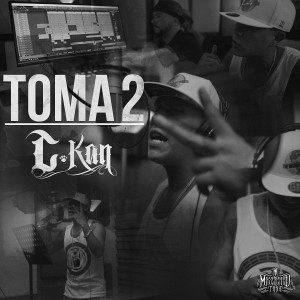 收聽C-Kan的Toma 2歌詞歌曲