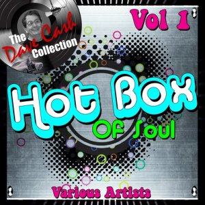 Various Artists的專輯Hot Box of Soul Vol 1 - [The Dave Cash Collection]