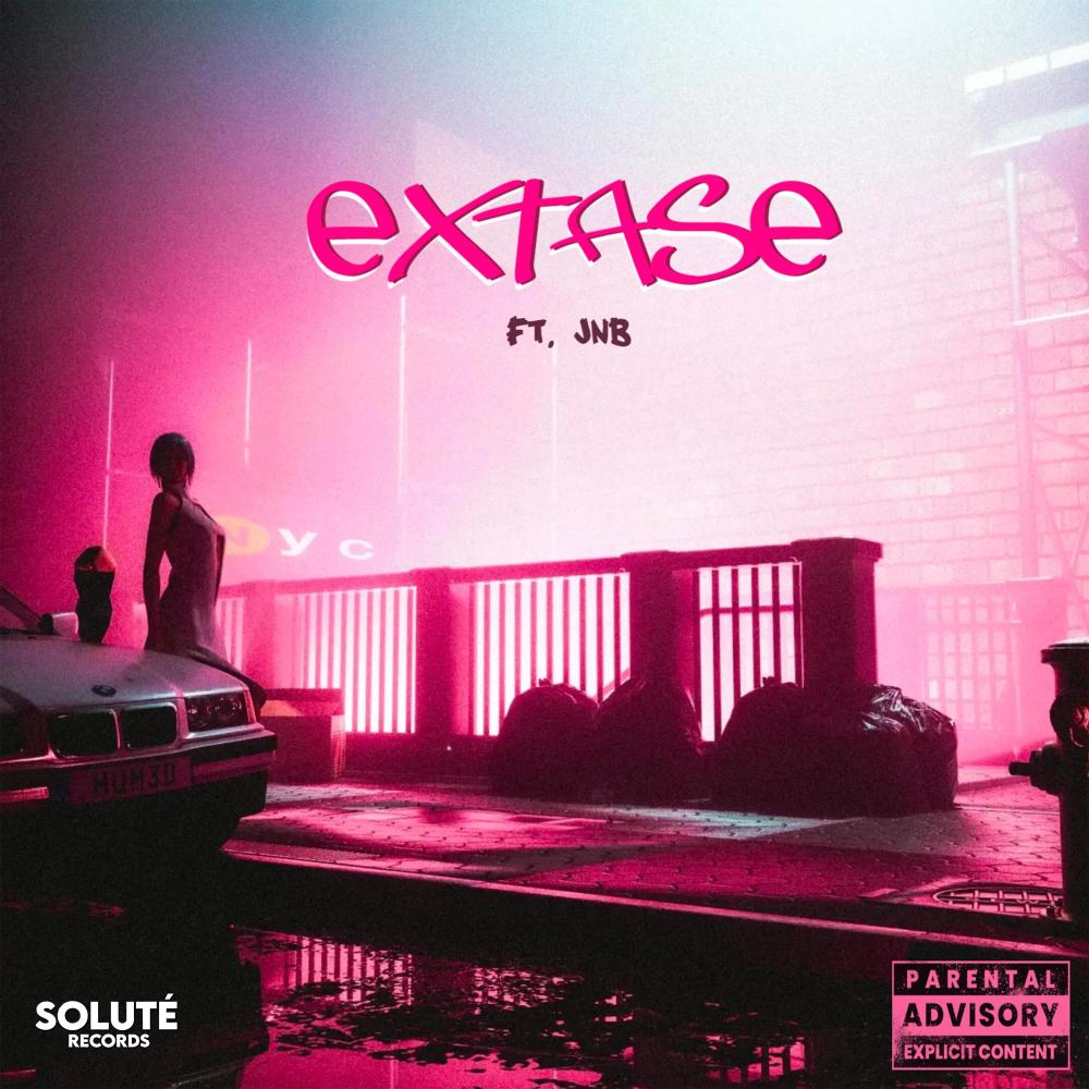 Extase (feat. JNB) (Explicit)