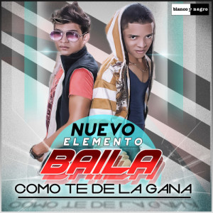 ดาวน์โหลดและฟังเพลง Baila Como Te de la Gana พร้อมเนื้อเพลงจาก Nuevo Elemento