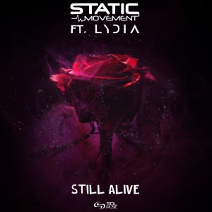 อัลบัม Still Alive ศิลปิน Static Movement