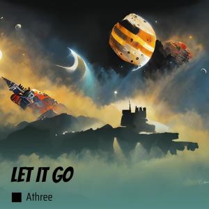 Let It Go dari ATHREE