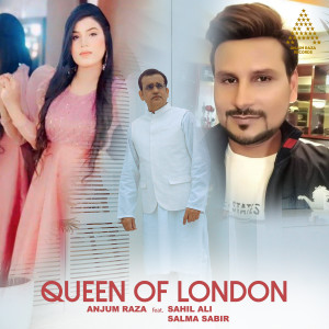 Listen to Queen of London song with lyrics from ANJUM RAZA