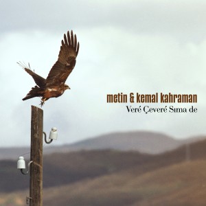 ดาวน์โหลดและฟังเพลง Veré Çeveré Sıma de พร้อมเนื้อเพลงจาก Metin Kemal Kahraman