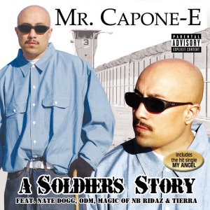 Mr.Capone-E的专辑A Soldier's Story (Explicit)