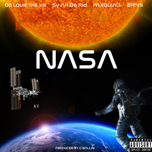 OG Louie The XIII的專輯NASA (feat. Sy Ari Da Kid, Paxquiao & 24hrs)