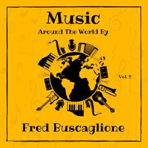 Album Music around the World by Fred Buscaglione, Vol. 2 from Fred Buscaglione