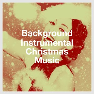 Background Instrumental Christmas Music