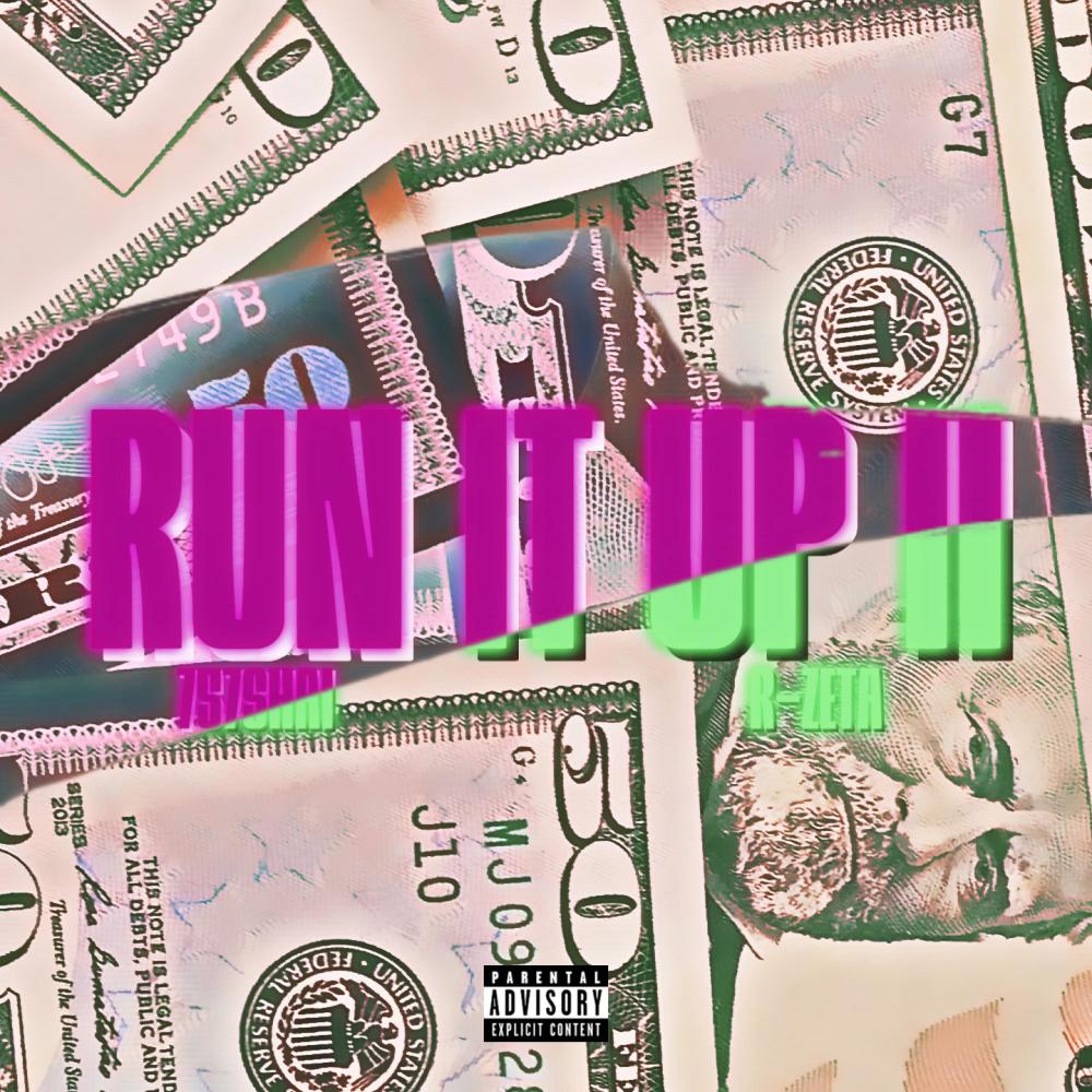 run it up ii (sped up) (Explicit)